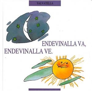 ENDEVINALLA VA I VE | 9788472107502 | SALVÁ, FRANCESC | Galatea Llibres | Librería online de Reus, Tarragona | Comprar libros en catalán y castellano online