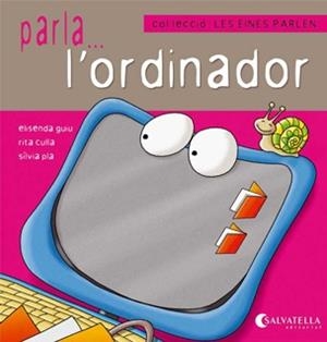 LES EINES PARLEN 1 EL ORDINADOR | 9788484127147 | GUIU PONT, ELISENDA | Galatea Llibres | Librería online de Reus, Tarragona | Comprar libros en catalán y castellano online