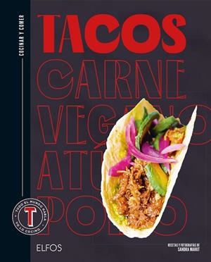 COCINAR Y COMER. TACOS | 9788419785800 | MAHUT, SANDRA/FERRANDI, VALENTINE | Galatea Llibres | Librería online de Reus, Tarragona | Comprar libros en catalán y castellano online