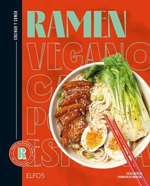 COCINAR Y COMER. RAMEN | 9788419785794 | CASTELLO, LEILA/ROL, VIRGINIE/FERRANDI, VALENTINE | Galatea Llibres | Llibreria online de Reus, Tarragona | Comprar llibres en català i castellà online