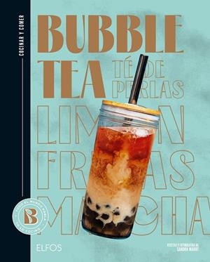COCINAR Y COMER. BUBBLE TEA (TÉ DE PERLAS) | 9788419785817 | MAHUT, SANDRA/FERRANDI, VALENTINE | Galatea Llibres | Librería online de Reus, Tarragona | Comprar libros en catalán y castellano online