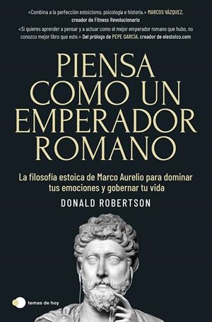 PIENSA COMO UN EMPERADOR ROMANO | 9788419812230 | ROBERTSON, DONALD | Galatea Llibres | Librería online de Reus, Tarragona | Comprar libros en catalán y castellano online
