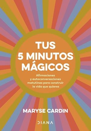 TUS 5 MINUTOS MÁGICOS | 9788411191180 | CARDIN, MARYSE | Galatea Llibres | Librería online de Reus, Tarragona | Comprar libros en catalán y castellano online