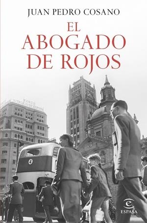 EL ABOGADO DE ROJOS | 9788467071634 | COSANO, JUAN PEDRO | Galatea Llibres | Llibreria online de Reus, Tarragona | Comprar llibres en català i castellà online