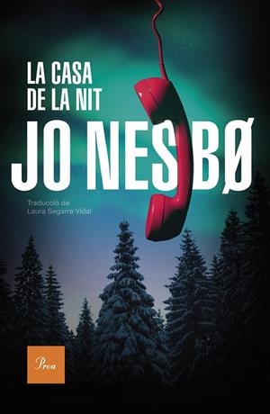 LA CASA DE LA NIT | 9788419657534 | NESBO, JO | Galatea Llibres | Librería online de Reus, Tarragona | Comprar libros en catalán y castellano online
