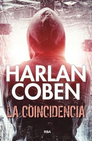 LA COINCIDENCIA | 9788411320016 | COBEN, HARLAN | Galatea Llibres | Llibreria online de Reus, Tarragona | Comprar llibres en català i castellà online