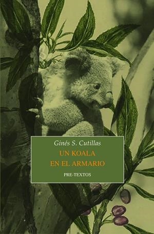 UN KOALA EN EL ARMARIO | 9788418178900 | CUTILLAS, GINES | Galatea Llibres | Llibreria online de Reus, Tarragona | Comprar llibres en català i castellà online