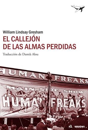 CALLEJÓN DE LAS ALMAS PERDIDAS | 9788493805197 | LINDSAY GRESHAM, WILLIAM | Galatea Llibres | Librería online de Reus, Tarragona | Comprar libros en catalán y castellano online