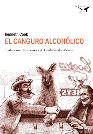EL CANGURO ALCOHÓLICO | 9788494062742 | COOK, KENNETH | Galatea Llibres | Librería online de Reus, Tarragona | Comprar libros en catalán y castellano online