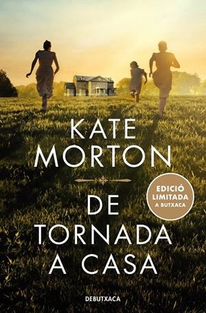 DE TORNADA A CASA (EDICIÓ LIMITADA) | 9788419394293 | MORTON, KATE | Galatea Llibres | Librería online de Reus, Tarragona | Comprar libros en catalán y castellano online