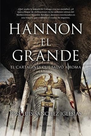 HANNON EL GRANDE | 9788411317856 | SANCHEZ IGLESIAS, JOSE LUIS | Galatea Llibres | Librería online de Reus, Tarragona | Comprar libros en catalán y castellano online