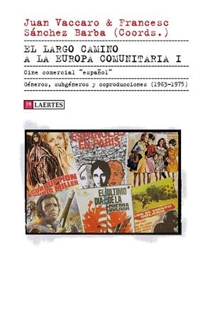 EL LARGO CAMINO A LA EUROPA COMUNITARIA | 9788419676320 | AA.VV | Galatea Llibres | Llibreria online de Reus, Tarragona | Comprar llibres en català i castellà online