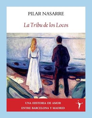 LA TRIBU DE LOS LOCOS | 9788412745658 | NASARRE, PILAR | Galatea Llibres | Llibreria online de Reus, Tarragona | Comprar llibres en català i castellà online