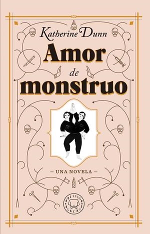 AMOR DE MONSTRUO | 9788410025196 | DUNN, KATHERINE | Galatea Llibres | Librería online de Reus, Tarragona | Comprar libros en catalán y castellano online
