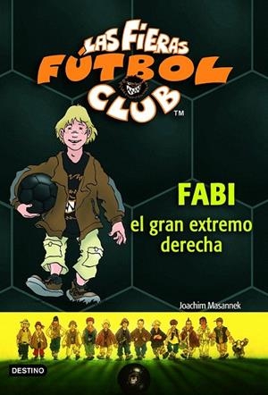 FABI, EL GRAN EXTREMO DERECHO | 9788408066903 | MASANNEK, JOACHIM | Galatea Llibres | Librería online de Reus, Tarragona | Comprar libros en catalán y castellano online