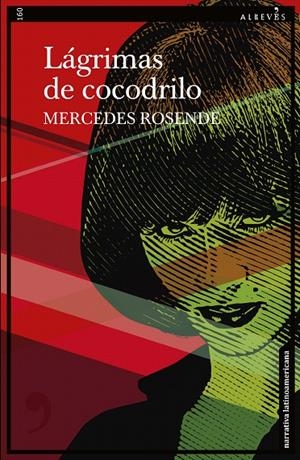 LÁGRIMAS DE COCODRILO | 9788419615169 | ROSENDE, MERCEDES | Galatea Llibres | Llibreria online de Reus, Tarragona | Comprar llibres en català i castellà online