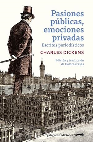 PASIONES PUBLICAS EMOCIONES PRIVADAS | 9788412740394 | DICKENS, CHARLES | Galatea Llibres | Librería online de Reus, Tarragona | Comprar libros en catalán y castellano online