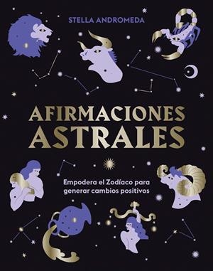 AFIRMACIONES ASTRALES | 9788419043351 | STELLA ANDROMEDA | Galatea Llibres | Llibreria online de Reus, Tarragona | Comprar llibres en català i castellà online