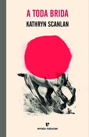 A TODA BRIDA | 9788419158550 | SCANLAN, KATHRYN | Galatea Llibres | Librería online de Reus, Tarragona | Comprar libros en catalán y castellano online