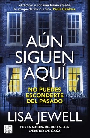 AÚN SIGUEN AQUÍ | 9788408281672 | JEWELL, LISA | Galatea Llibres | Llibreria online de Reus, Tarragona | Comprar llibres en català i castellà online