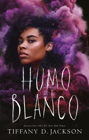 HUMO BLANCO | 9788419252005 | JACKSON, TIFFANY D. | Galatea Llibres | Llibreria online de Reus, Tarragona | Comprar llibres en català i castellà online