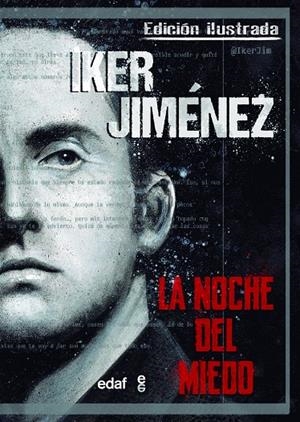 LA NOCHE DEL MIEDO. EDICION ILUSTRADA | 9788441442658 | JIMENEZ, IKER | Galatea Llibres | Llibreria online de Reus, Tarragona | Comprar llibres en català i castellà online