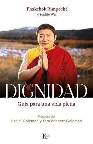 DIGNIDAD | 9788411212304 | RIMPOCHÉ, PHACKCHOK | Galatea Llibres | Llibreria online de Reus, Tarragona | Comprar llibres en català i castellà online