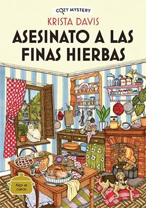 ASESINATO A LAS FINAS HIERBAS (COZY MYSTERY) | 9788419599438 | DAVIS, KRISTA | Galatea Llibres | Llibreria online de Reus, Tarragona | Comprar llibres en català i castellà online