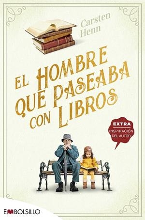 EL HOMBRE QUE PASEABA CON LIBROS | 9788418185618 | HENN, CARSTEN | Galatea Llibres | Llibreria online de Reus, Tarragona | Comprar llibres en català i castellà online