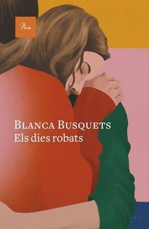 ELS DIES ROBATS | 9788419657558 | BUSQUETS, BLANCA | Galatea Llibres | Llibreria online de Reus, Tarragona | Comprar llibres en català i castellà online