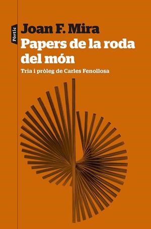 PAPERS DE LA RODA DEL MÓN | 9788498095579 | MIRA, JOAN FRANCESC | Galatea Llibres | Llibreria online de Reus, Tarragona | Comprar llibres en català i castellà online