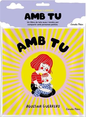 AMB TU. LLIBRE DE TELA | 9788413896809 | GUERRERO, AGUSTINA | Galatea Llibres | Llibreria online de Reus, Tarragona | Comprar llibres en català i castellà online
