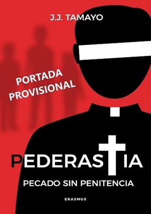 PEDERASTIA | 9788415462934 | TAMAYO, JUAN JOSE | Galatea Llibres | Librería online de Reus, Tarragona | Comprar libros en catalán y castellano online