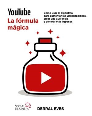YOUTUBE. LA FÓRMULA MÁGICA | 9788441549104 | EVES, DERRAL | Galatea Llibres | Librería online de Reus, Tarragona | Comprar libros en catalán y castellano online