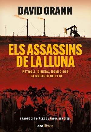 ELS ASSASSINS DE LA LLUNA | 9788411730426 | GRAAN, DAVID | Galatea Llibres | Librería online de Reus, Tarragona | Comprar libros en catalán y castellano online