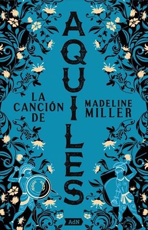 LA CANCIÓN DE AQUILES | 9788411485166 | MILLER, MADELINE | Galatea Llibres | Librería online de Reus, Tarragona | Comprar libros en catalán y castellano online
