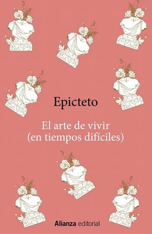 EL ARTE DE VIVIR (EN TIEMPOS DIFÍCILES) | 9788411485128 | EPICTETO | Galatea Llibres | Librería online de Reus, Tarragona | Comprar libros en catalán y castellano online