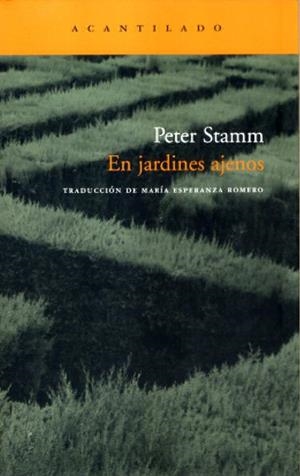 EN JARDINES AJENOS | 9788496489462 | STAMM, PETER | Galatea Llibres | Llibreria online de Reus, Tarragona | Comprar llibres en català i castellà online
