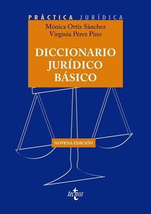 DICCIONARIO JURÍDICO BÁSICO | 9788430989645 | ORTIZ SÁNCHEZ, MÓNICA/PÉREZ PINO, VIRGINIA | Galatea Llibres | Llibreria online de Reus, Tarragona | Comprar llibres en català i castellà online