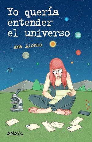 YO QUERÍA ENTENDER EL UNIVERSO | 9788414334904 | ALONSO, ANA | Galatea Llibres | Llibreria online de Reus, Tarragona | Comprar llibres en català i castellà online