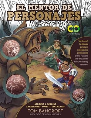 EL MENTOR DE PERSONAJES. APRENDE A DIBUJAR EXPRESIONES, POSES Y ESCENARIOS PARA | 9788441548510 | BANCROFT, TOM | Galatea Llibres | Llibreria online de Reus, Tarragona | Comprar llibres en català i castellà online