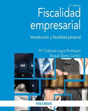 FISCALIDAD EMPRESARIAL | 9788436848939 | LAGOS RODRÍGUEZ, Mª GABRIELA/ÁLAMO CERRILLO, RAQUEL | Galatea Llibres | Librería online de Reus, Tarragona | Comprar libros en catalán y castellano online