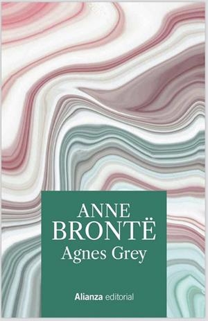 AGNES GREY | 9788491819172 | BRONTË, ANNE | Galatea Llibres | Librería online de Reus, Tarragona | Comprar libros en catalán y castellano online