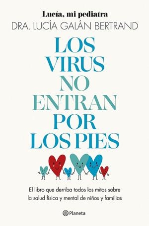 LOS VIRUS NO ENTRAN POR LOS PIES | 9788408283454 | GALÁN BERTRAND, LUCÍA | Galatea Llibres | Llibreria online de Reus, Tarragona | Comprar llibres en català i castellà online