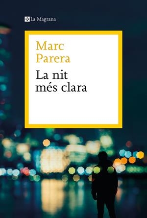 LA NIT MÉS CLARA | 9788419334398 | PARERA, MARC | Galatea Llibres | Librería online de Reus, Tarragona | Comprar libros en catalán y castellano online