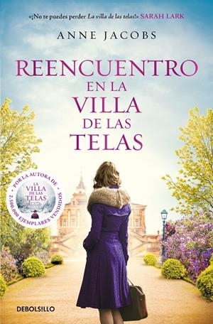 REENCUENTRO EN LA VILLA DE LAS TELAS (LA VILLA DE LAS TELAS 6) | 9788466374750 | JACOBS, ANNE | Galatea Llibres | Llibreria online de Reus, Tarragona | Comprar llibres en català i castellà online