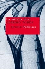 MIRADA LETAL, LA | 9788478449545 | TODDE, GIORGIO | Galatea Llibres | Llibreria online de Reus, Tarragona | Comprar llibres en català i castellà online