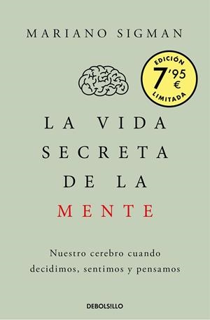 LA VIDA SECRETA DE LA MENTE | 9788466375245 | SIGMAN, MARIANO | Galatea Llibres | Llibreria online de Reus, Tarragona | Comprar llibres en català i castellà online
