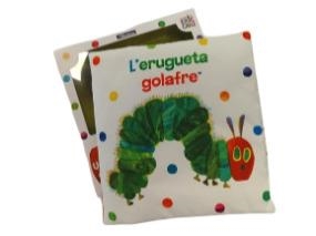 L'ERUGUETA GOLAFRE. UN LLIBRE DE TELA PER ABRAÇAR | 9788448866303 | CARLE, ERIC | Galatea Llibres | Librería online de Reus, Tarragona | Comprar libros en catalán y castellano online