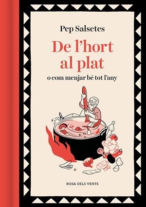 DE L'HORT AL PLAT | 9788419259868 | SALSETES, PEP | Galatea Llibres | Llibreria online de Reus, Tarragona | Comprar llibres en català i castellà online